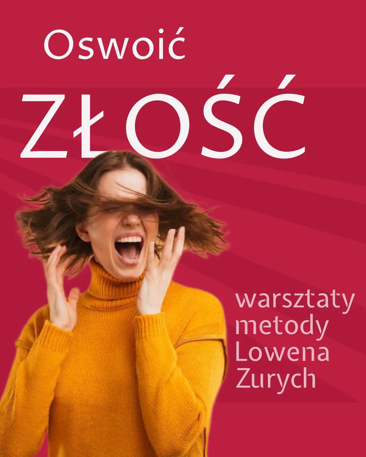 Oswoić złość. Warsztaty według metody Lowena